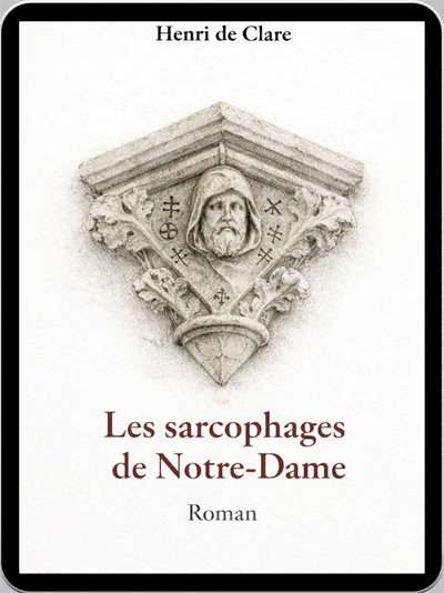 Die Sarkophage von Notre Dame